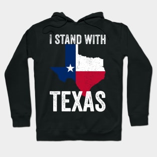 I stand with texas , texas flag Hoodie